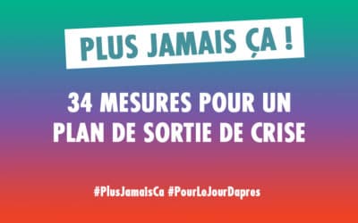 Plus Jamais ça : 34 mesures pour un plan de sortie de crise