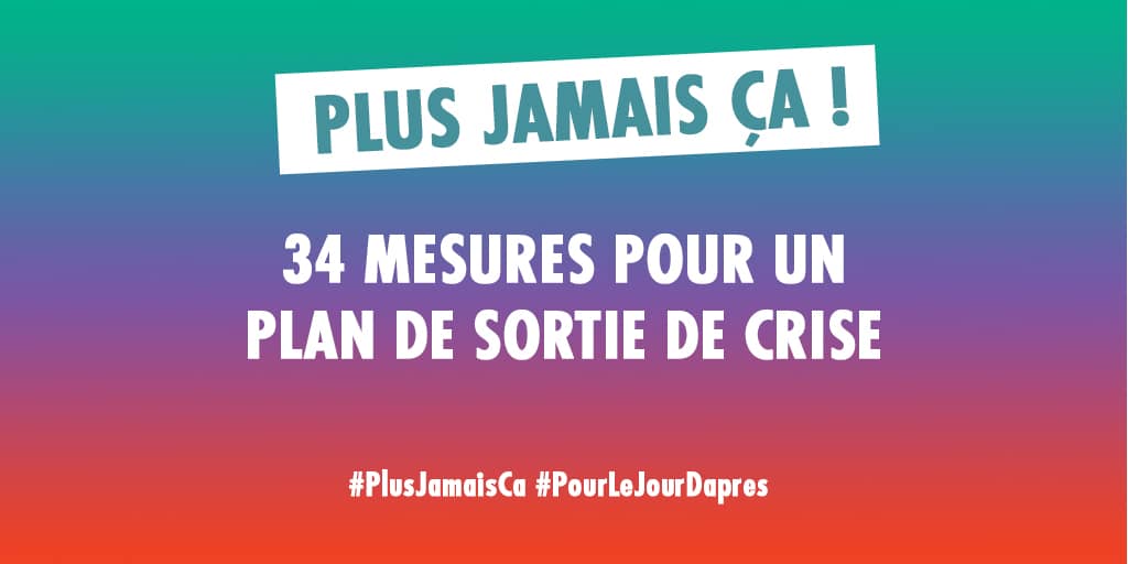 Plus Jamais ça : 34 mesures pour un plan de sortie de crise