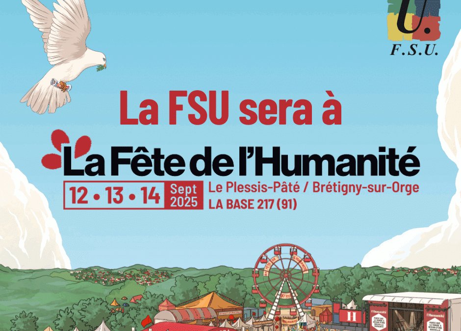 La FSU sera à la fête de l’Huma – édition 2025