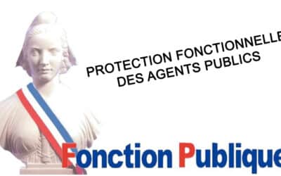 Protection fonctionnelle des agents de l’État