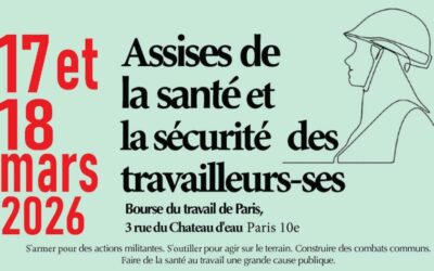 Les assisses de la santé et la sécurité des travailleurs-ses